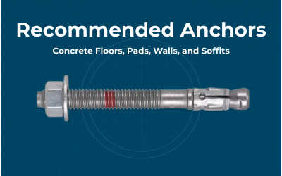 Recommended Anchors: Concrete Floors, Pads, Walls, and Soffits
