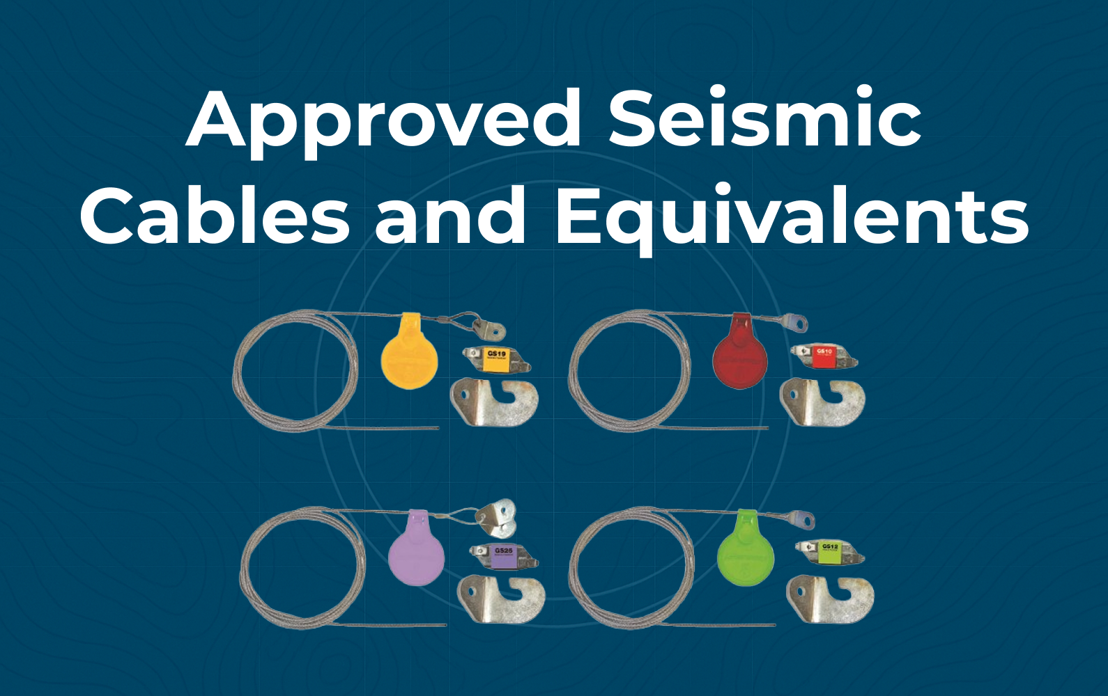 Approved Seismic Cables and Equivalents
